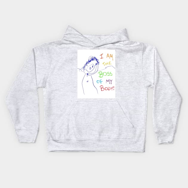 I Am The Boss of My Body by Molly Kids Hoodie by Littlehouse
